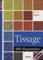 Tissage ; 600 Diagrammes