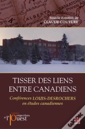 Tisser Des Liens Entre Canadiens