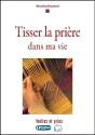 Tisser La Prière Dans Ma Vie - Preview
