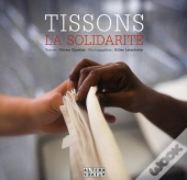 Tissons La Solidarite