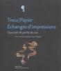 Tissu / Papier : Echanges D'Impressions - Preview