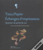 Tissu / Papier : Echanges D'Impressions