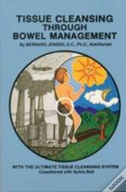 Capa do artigo Tissue Cleansing Through Bowel Management