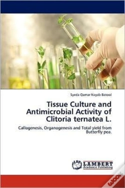 Capa do artigo Tissue Culture And Antimicrobial Activity Of Clitoria Ternatea L.