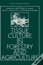 Tissue Culture In Forestry And Agriculture
