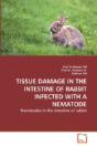 Tissue Damage In The Intestine Of Rabbit Infected With A Nematode - Preview