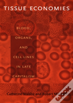 Tissue Economies