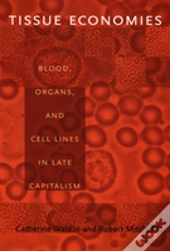 Tissue Economies
