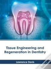 Tissue Engineering And Regeneration In D
