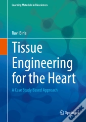 Tissue Engineering For The Heart