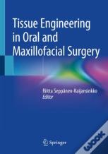 Tissue Engineering In Oral And Maxillofacial Surgery