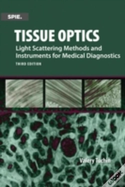 Capa do artigo Tissue Optics, Light Scattering Methods And Instruments For Medical Diagnosis