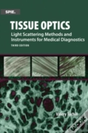 Capa do artigo Tissue Optics, Light Scattering Methods And Instruments For Medical Diagnosis