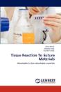 Tissue Reaction To Suture Materials - Preview
