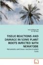 Tissue Reactions And Damage In Some Plant Roots Infected With Nematode - Preview