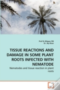 Capa do artigo Tissue Reactions And Damage In Some Plant Roots Infected With Nematode