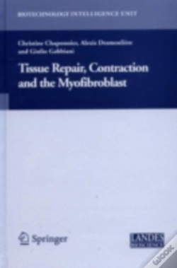 Capa do artigo Tissue Repair, Contraction And The Myofibroblast