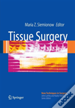 Tissue Surgery