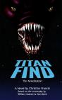 Titan Find - The Novelization - Preview