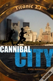 Capa do artigo Titanic 2.1 - Cannibal City