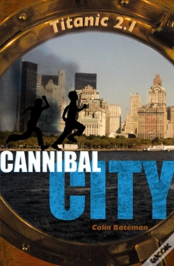 Capa do artigo Titanic 2.1 - Cannibal City