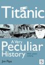 Titanic, A Very Peculiar History - Preview