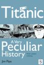 Titanic, A Very Peculiar History - Preview