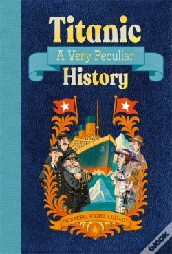 Capa do artigo Titanic: A Very Peculiar History