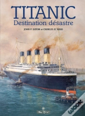 Titanic Destination Desastre