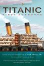 Titanic, First Accounts - Preview