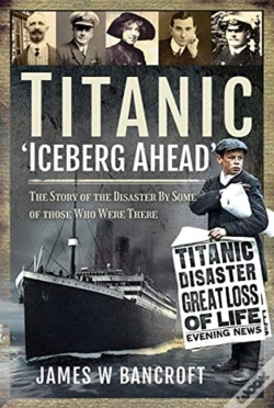 Capa do artigo Titanic: 'Iceberg Ahead'