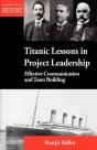 Titanic Lessons In Project Leadership - Preview