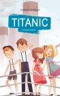 Titanic - T.1 - Insubmersible - Preview