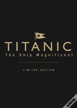 Capa do artigo Titanic The Ship Magnificent (Leatherbound Limited Edition)
