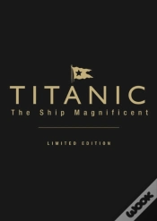 Capa do artigo Titanic The Ship Magnificent (Leatherbound Limited Edition)