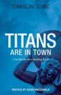 Titans Are In Town - Preview