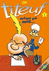 Titeuf 01- Meme Po Mal!