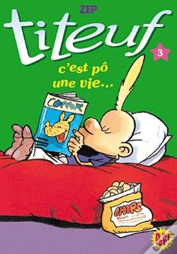 Capa do artigo Titeuf 03 - C'Est Po Une Vie!