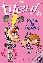 Titeuf 11 - Tcheu, La Honte!