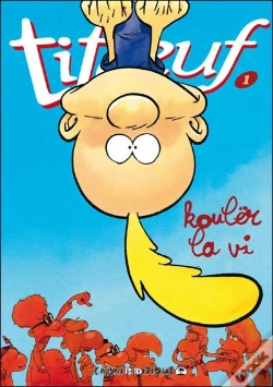 Capa do artigo Titeuf Tome 1 ; Koulër La Vi