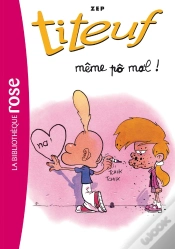 Capa do artigo Titeuf Tome 1 : Même Pô Mal !