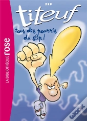 Titeuf Tome 12 : Tous Des Pourris Du Slip !