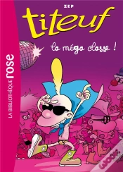 Capa do artigo Titeuf Tome 13 : La Méga Classe !