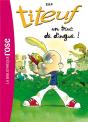 Titeuf Tome 14 : Un Truc De Dingue ! - Preview