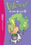 Titeuf Tome 17 : Le Pire De Ma Life