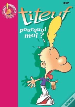 Capa do artigo Titeuf Tome 5 : Pourquoi Moi ?