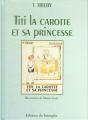 Titi La Carotte Et Sa Princesse - Preview
