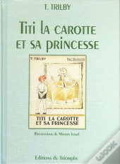 Titi La Carotte Et Sa Princesse