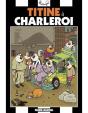 Titine À Charleroi - Preview
