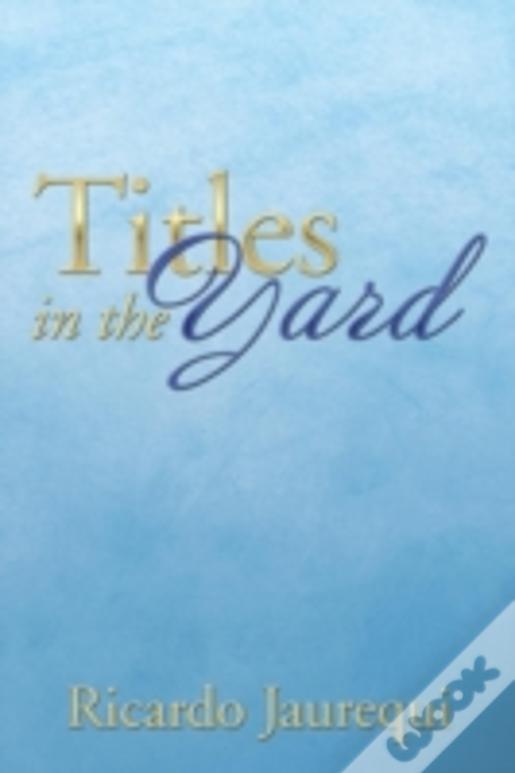 Titles In The Yard